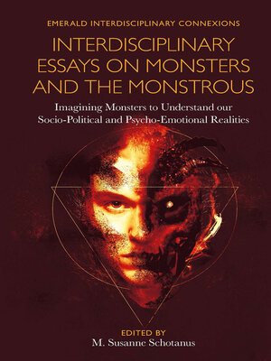 cover image of Interdisciplinary Essays on Monsters and the Monstrous